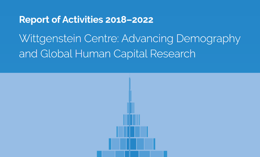 This picture shows the upper half of the cover of the Wittgenstein Centre Report 2018-2022. The dark blue block on top reads in white letter: Report of Activities 2018–2022 Wittgenstein Centre: Advancing Demography and Global Human Capital Research. Below the background is light blue and the top of a population pyramid is visible.